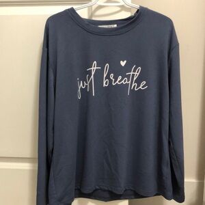 MissLook “Just Breathe”💗 long sleeved shirt